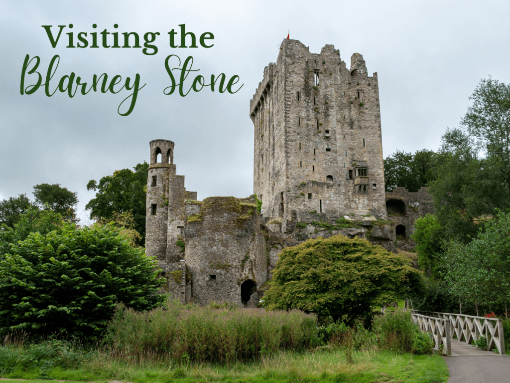 Kissing the Blarney Stone: Everything You Need to&nbsp;Know