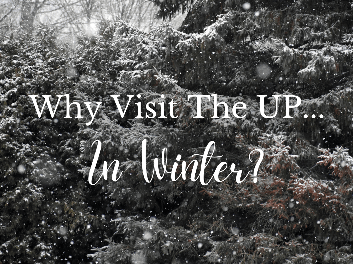 Here’s why you should visit Michigan’s UP this&nbsp;winter